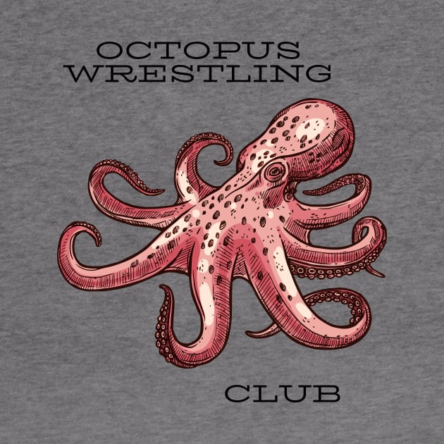 Octopus wrestling club by Rickido